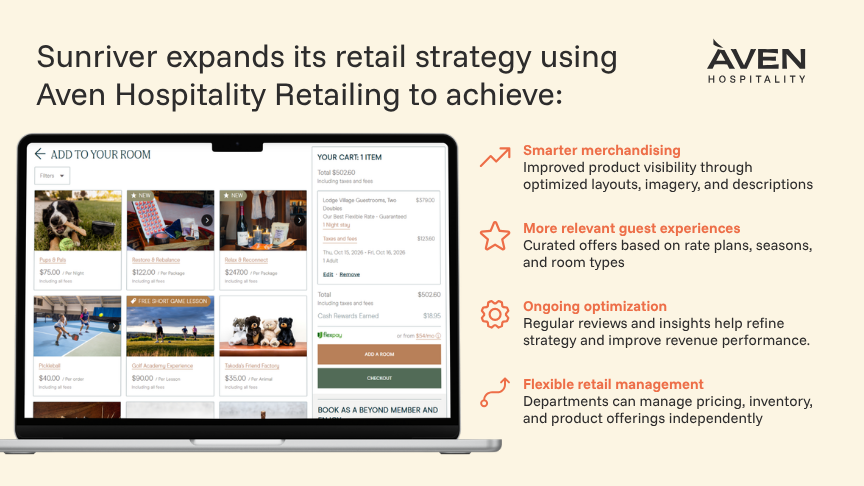 Sunriver expands its retail strategy using Aven Hospitality Retailing